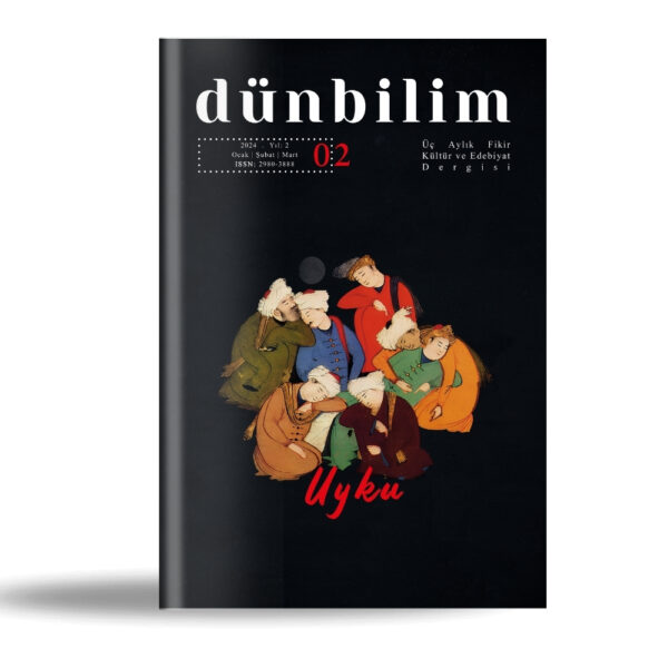 Dünbilim Dergisi (Sayı 2 Ocak, Şubat, Mart 2024)