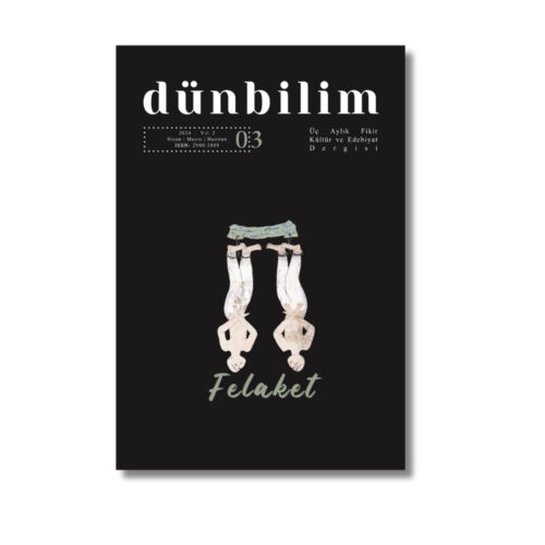 Dünbilim Dergisi (Sayı 3 Nisan, Mayıs, Haziran 2024)