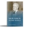 Necip Fazıl’ın Maârif Modeli